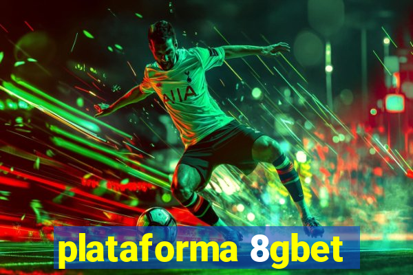 plataforma 8gbet